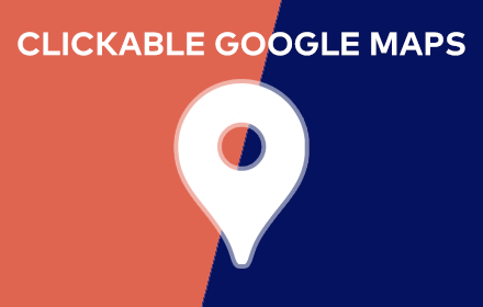 Clickable Google Maps Chrome Extension