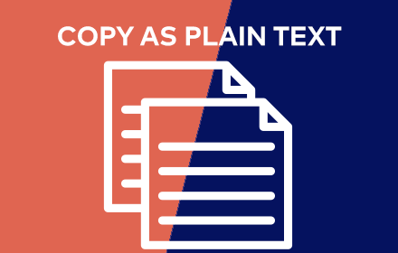 Copy As Plain Text Chrome Extension